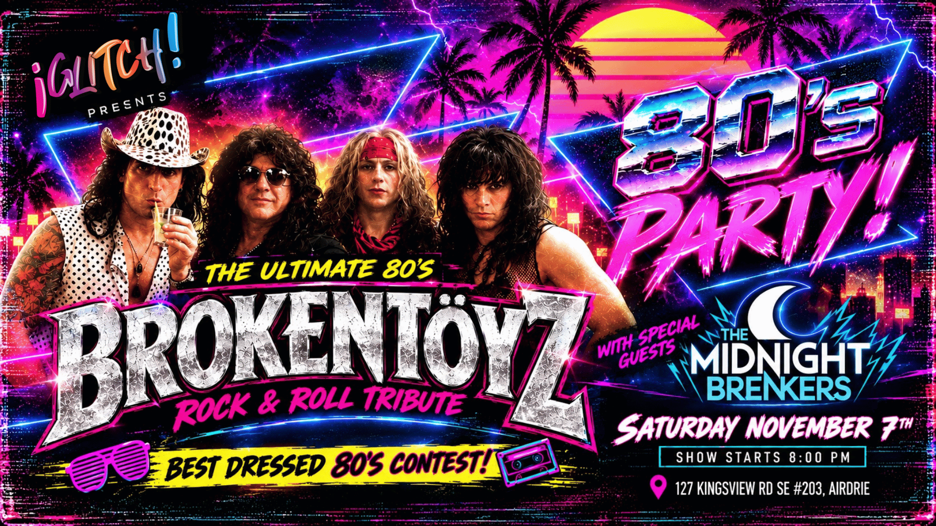 80’S PARTY! 🤘 BROKENTOYZ: The Ultimate 80’s Rock & Roll Tribute GLITCH AFTER DARK | Halloween Night | High 5 LIVE